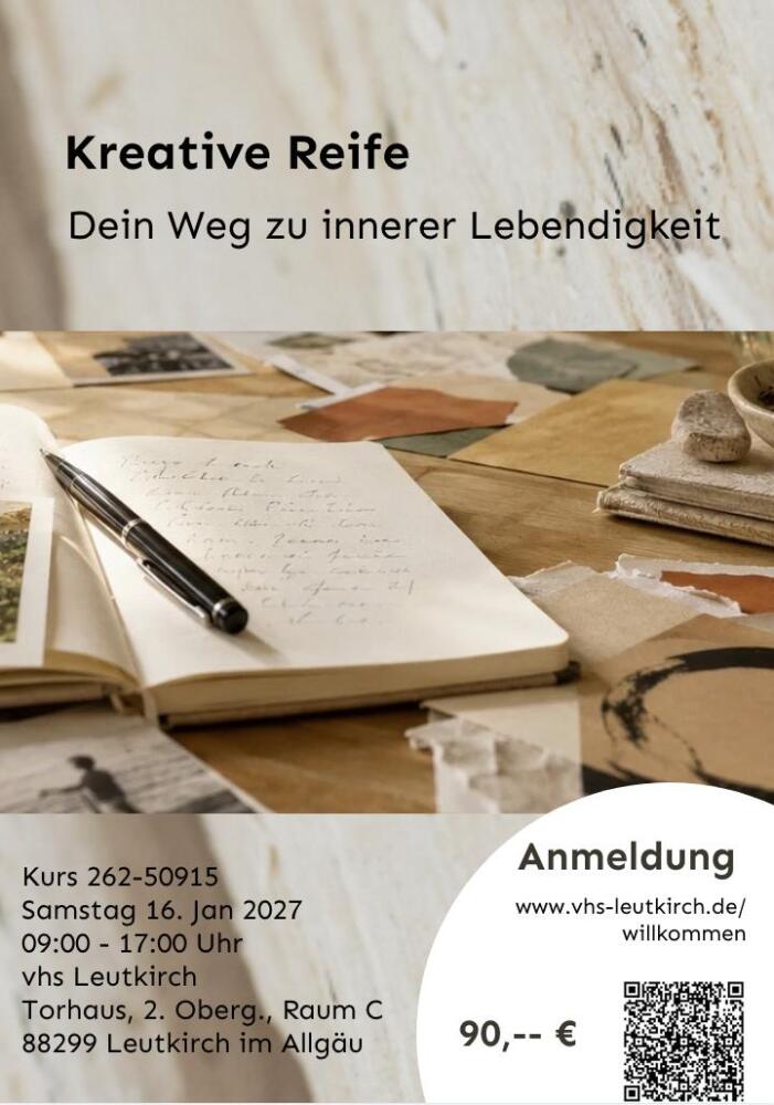 Kreative Reife – Dein Weg zu innerer Lebendigkeit | Leutkirch